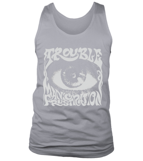 Trouble Band Tshirt Tank Top Unisex