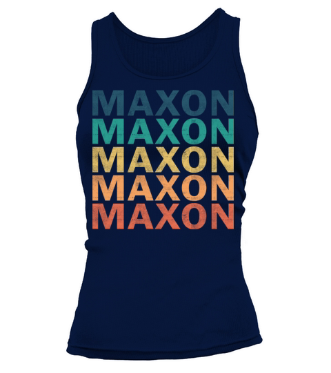 Maxon Name T Shirt - Maxon Vintage Retro Name Gift Tank top Woman