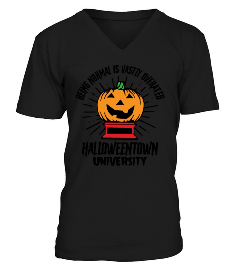Being Normal Is Vastly Overated Halloweentown V-Neck T-shirt