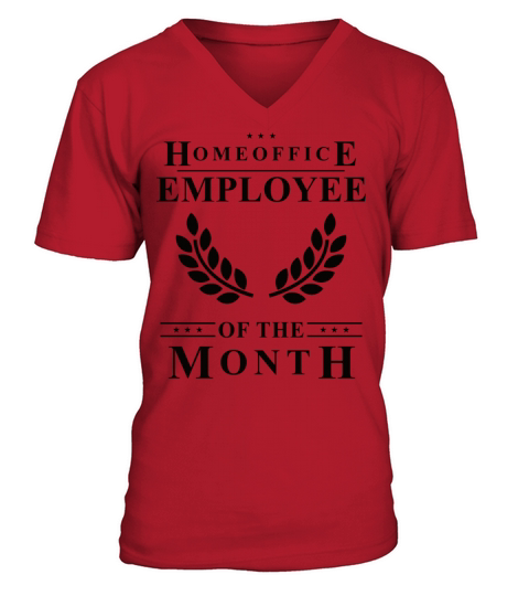 Homeoffice Employee of The Month Homeschool Remote V-Neck T-shirt