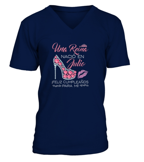 Una Reina Nacio En Julio Feliz Cumpleanos Para Mii Diamonds High Heels - Coffee Mug (colored) V-Neck T-shirt