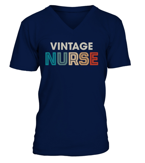 Vintage Nurse Funny Girls Women Love Old Style V-Neck T-shirt