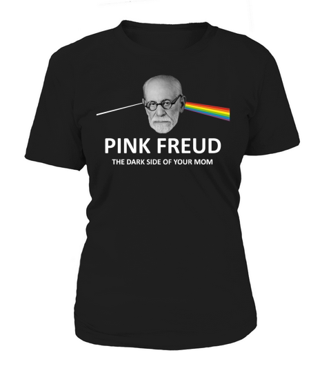 Pink freud die dunkle Seite deiner Mutter Women's T-Shirt