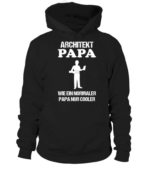 Architect Dad Quote Craftsman Profession Gift Hoodie Unisex