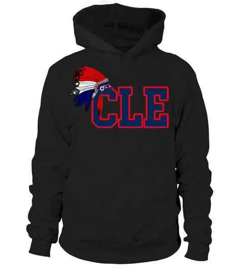 Cleveland Iroqios Indian Tribe Shirt for Men Women Hoodie Unisex