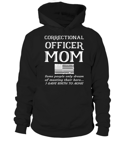 Proud Correctional Officer Mom Penal Mother American Flag shirt Hoodie Unisex
