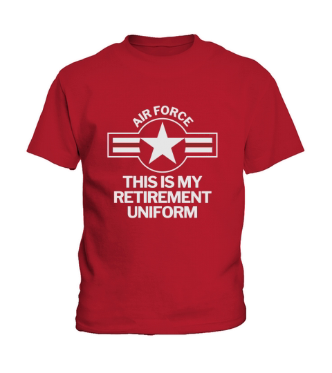 Air Force Veteran This is My Retirement Uniform T-Shirt Kids T-Shirt
