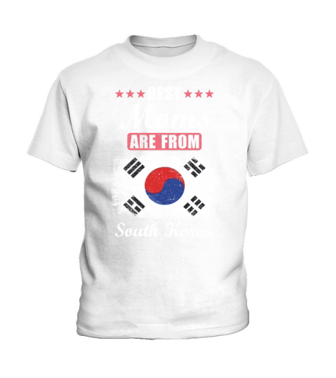 Best Moms are from South Korea Kids T-Shirt