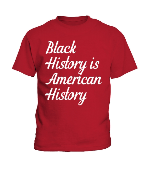 Black History is american history Kids T-Shirt