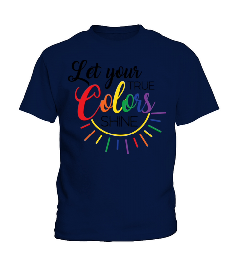 LGBT   Let your true colors shine Kids T-Shirt