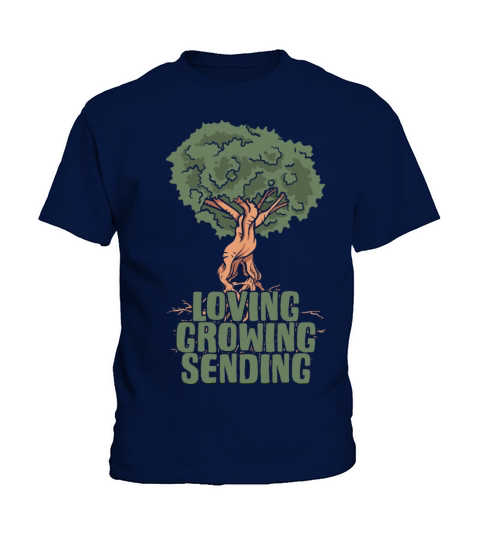 Loving Growing Sending Motivational Tree Kids T-Shirt