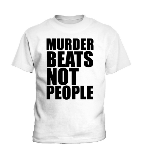 Murder beats not people TShirts  Sports Bra by American Apparel Kids T-Shirt