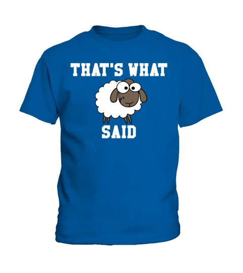 Thats What Sheep Said T-Shirt Kids T-Shirt
