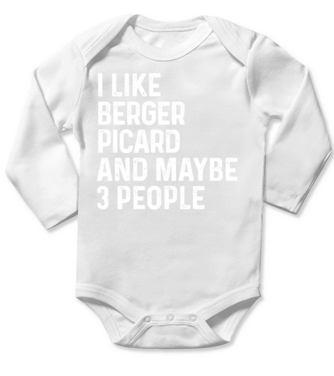 I Like Berger Picard And Maybe 3 People Dog Lover Long Sleeve Baby One-Piece