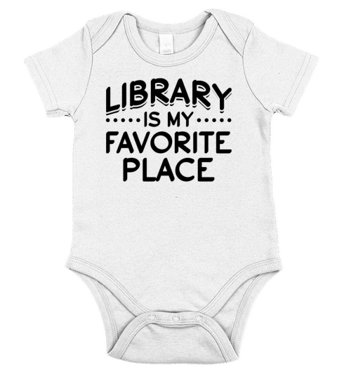 Library Is My Favorite Place Bookworm Librarian Short Sleeve Baby One-Piece
