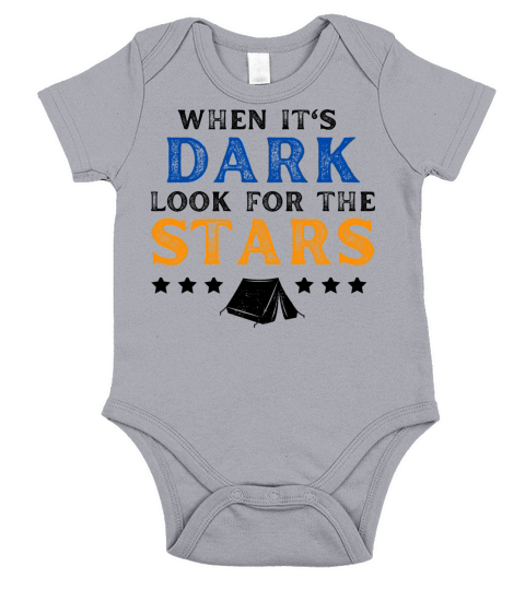 When Its Dark Look For The Stars - camping Lovers Short Sleeve Baby One-Piece