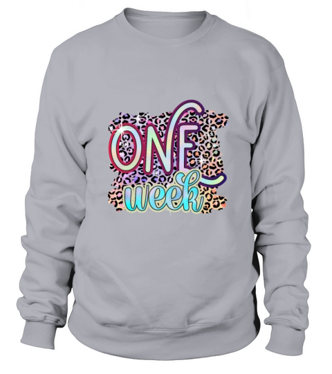 1 One Week Funny Baby Birthday Gift Design Sweatshirt Unisex
