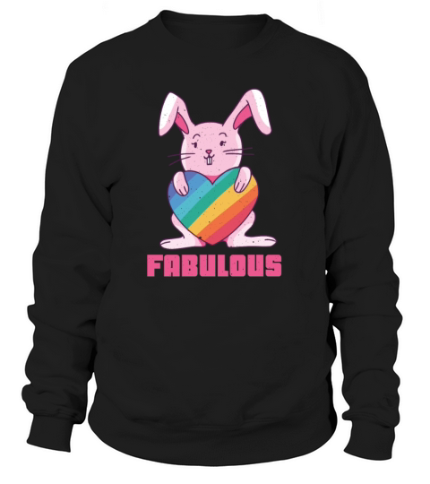 Rainbow Rabbit Cute Fabulous Gay Pride LGBT Pride Sweatshirt Unisex
