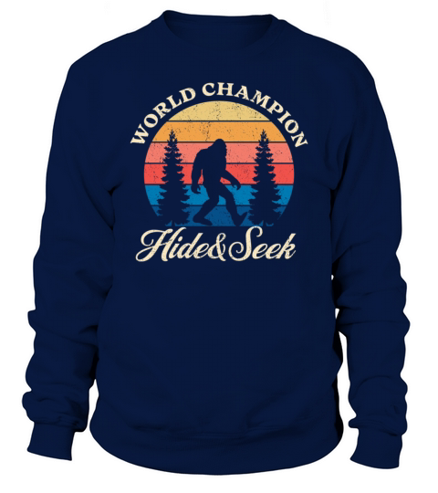 Vintage Bigfoot hide and seek champion Sweatshirt Unisex