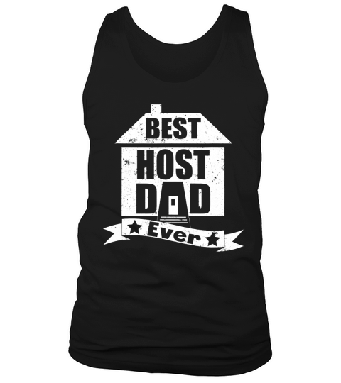 Best Host Dad Ever Funny Father Vintage T-Shirt Black Youth B0738N7733 1 Tank Top Unisex