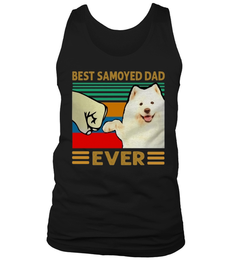 Best Samoyed dad ever vintage shirt Tank Top Unisex