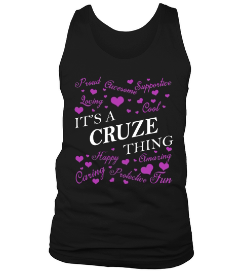 CRUZE Shirts - Its a CRUZE Thing Name Shirts Tank Top Unisex
