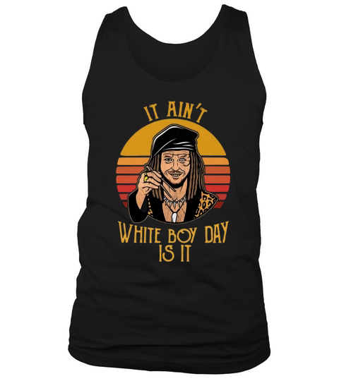 Drexl Spivey It ain’t white boy day is it Tank Top Unisex