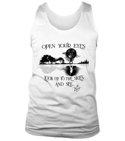 Open Your Eyes Look Up To The Skies And See Freddie Mercury shirt Tank Top Unisex