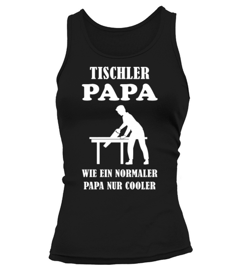 Carpenter Dad Quote Carpenter Profession Gift Tank top Woman