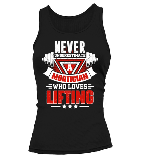 Never Underestimate Mortician Gym Workout Fitness Tank top Woman