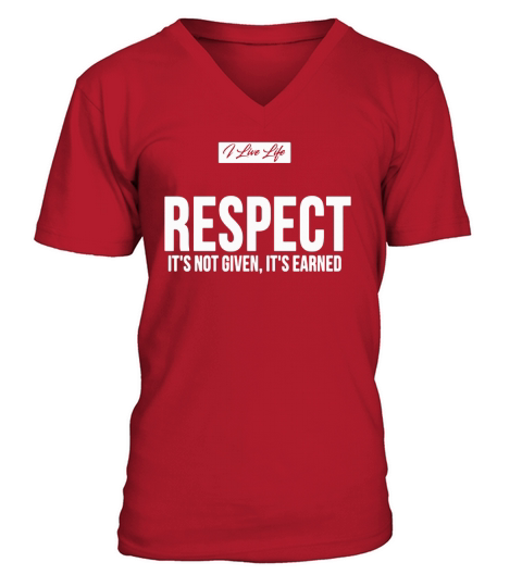 Trendy Sports Logo RESPECT ITS NOT GIVEN, ITS EARNED T-shirt V-Neck T-shirt