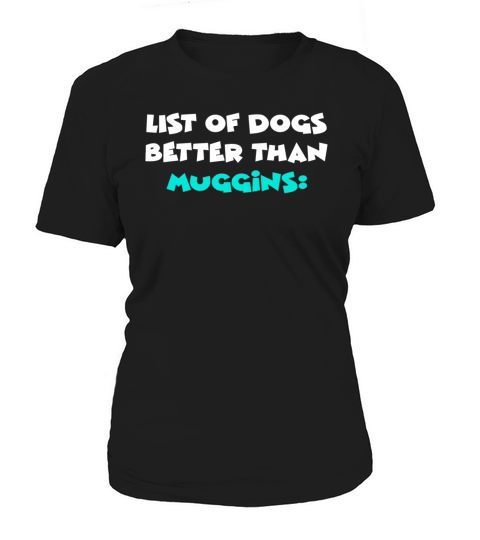 Muggin Women's T-Shirt