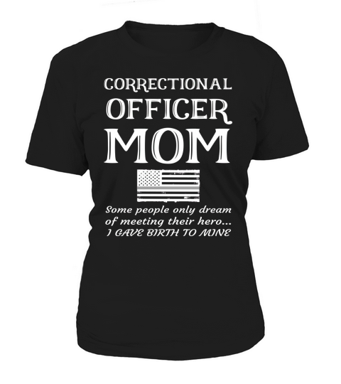 Proud Correctional Officer Mom Penal Mother American Flag shirt Women's T-Shirt