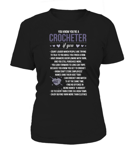 YOU KNOW YOURE A CROCHETER  CROCHET SHIRT Women's T-Shirt