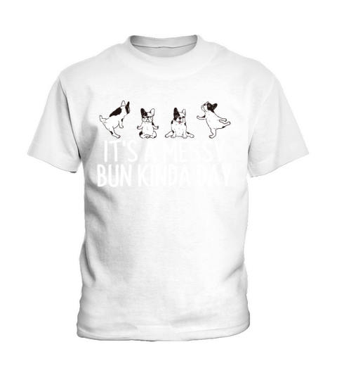 Good Vibes Yoga Quote Its a Messy Bun Kinda Day C Kids T-Shirt