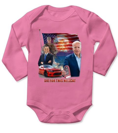 Die for this Hellcat Joe Biden Long Sleeve Baby One-Piece