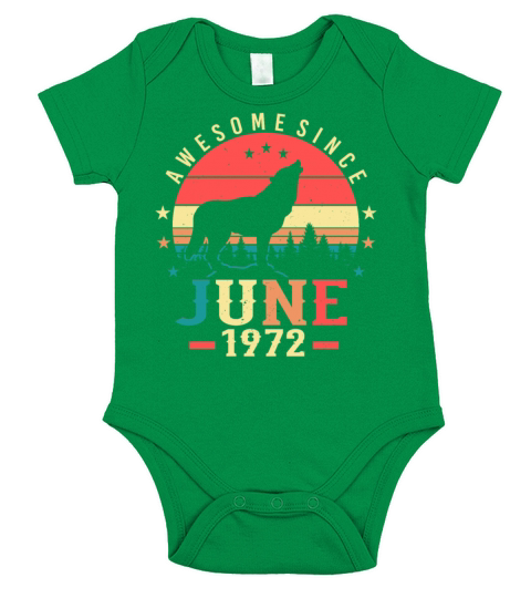 50 Years June 1972 Short Sleeve Baby One-Piece