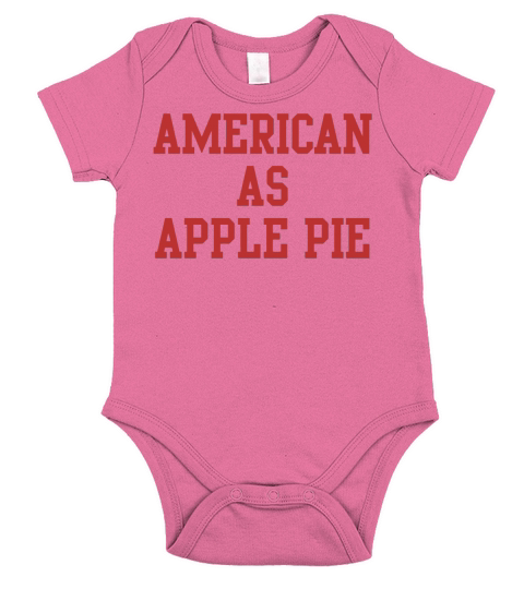 AMERICAN AS APPLE PIE T-SHIRT Short Sleeve Baby One-Piece