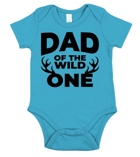 Dad of the Wild One shirt Fathers Day Funny Dad Short Sleeve Baby One-Piece