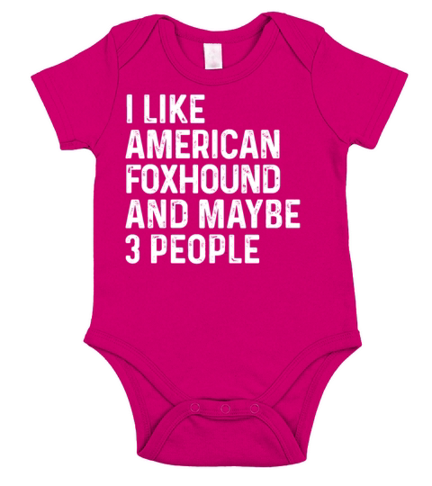 I Like American Foxhound And Maybe 3 People Dog Short Sleeve Baby One-Piece