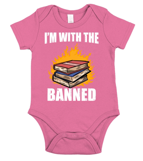 Im With The Banned Books Bookworm Quotes Short Sleeve Baby One-Piece