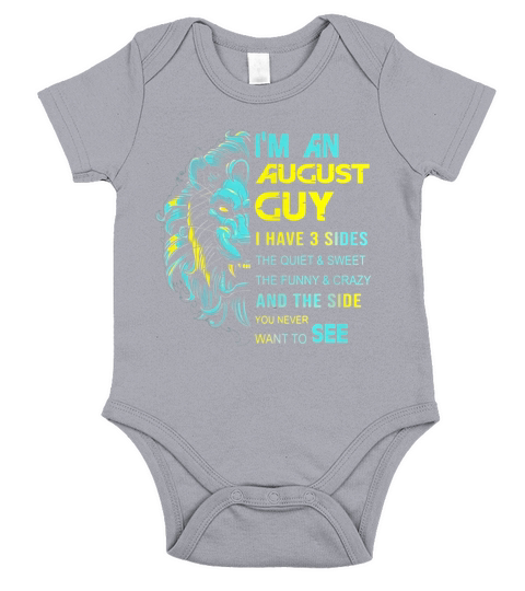 Lion I’m an august guy i have 3 sides the quiet & sweet shirt Short Sleeve Baby One-Piece