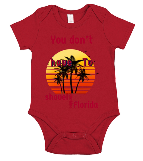 You dont have to shovel sunshine Florida vintage Short Sleeve Baby One-Piece