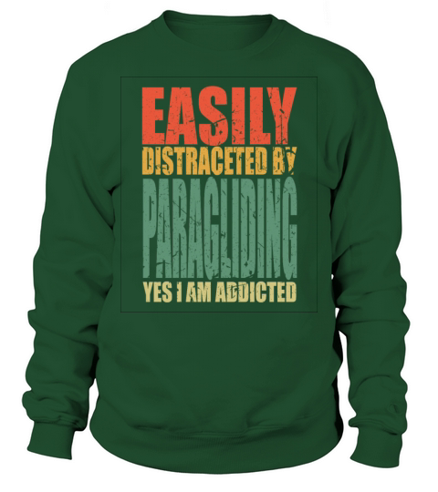 Paragliding Saying Funny Sweatshirt Unisex