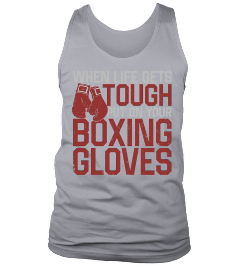 Boxing Vintage When Life Gets Tank Top Unisex