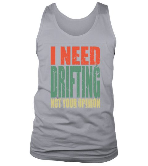 Drifting Saying Funny Tank Top Unisex