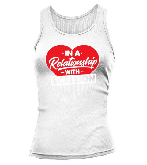 In a Relationship with Scallions Funny Scallion Tank top Woman