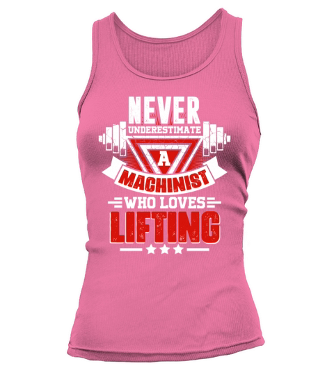 Never Underestimate Machinist Gym Workout Fitness Tank top Woman