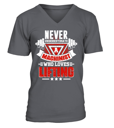 Never Underestimate Machinist Gym Workout Fitness V-Neck T-shirt