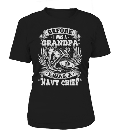 navy-chief before i was a grandpa Women's T-Shirt